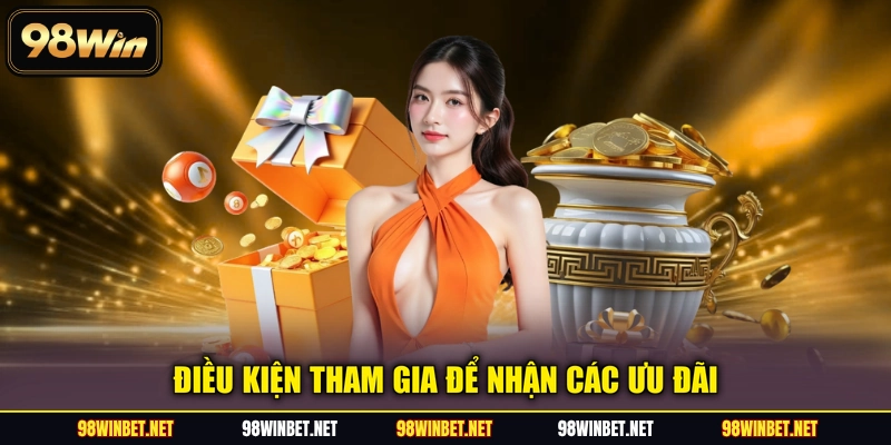 Điều kiện tham gia để nhận các ưu đãi